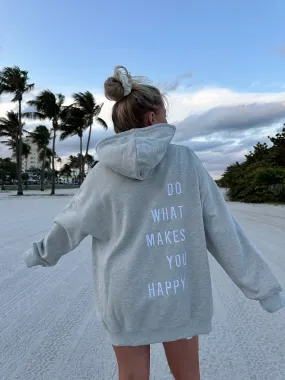 Do What Makes You Happy Embroider Hoodie