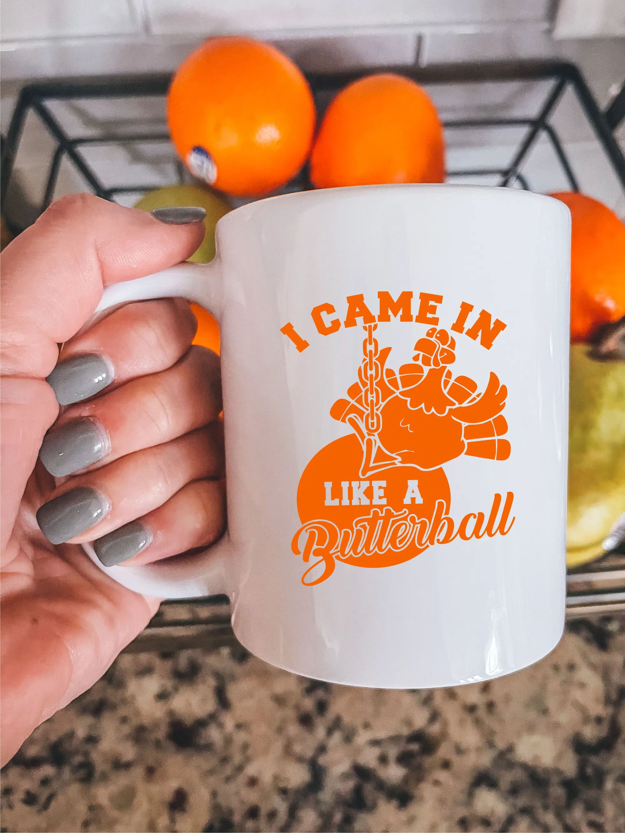 I Came In Like A Butterball Mug