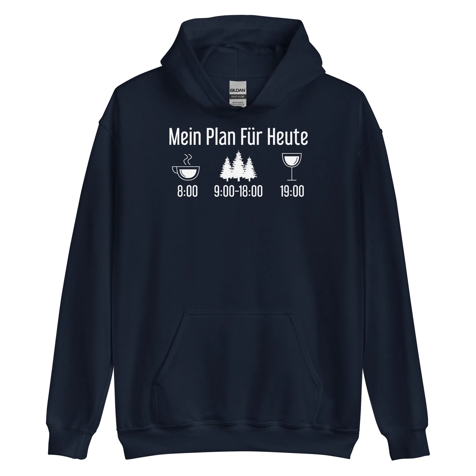 Mein Plan Für Heute 3 - Unisex Hoodie