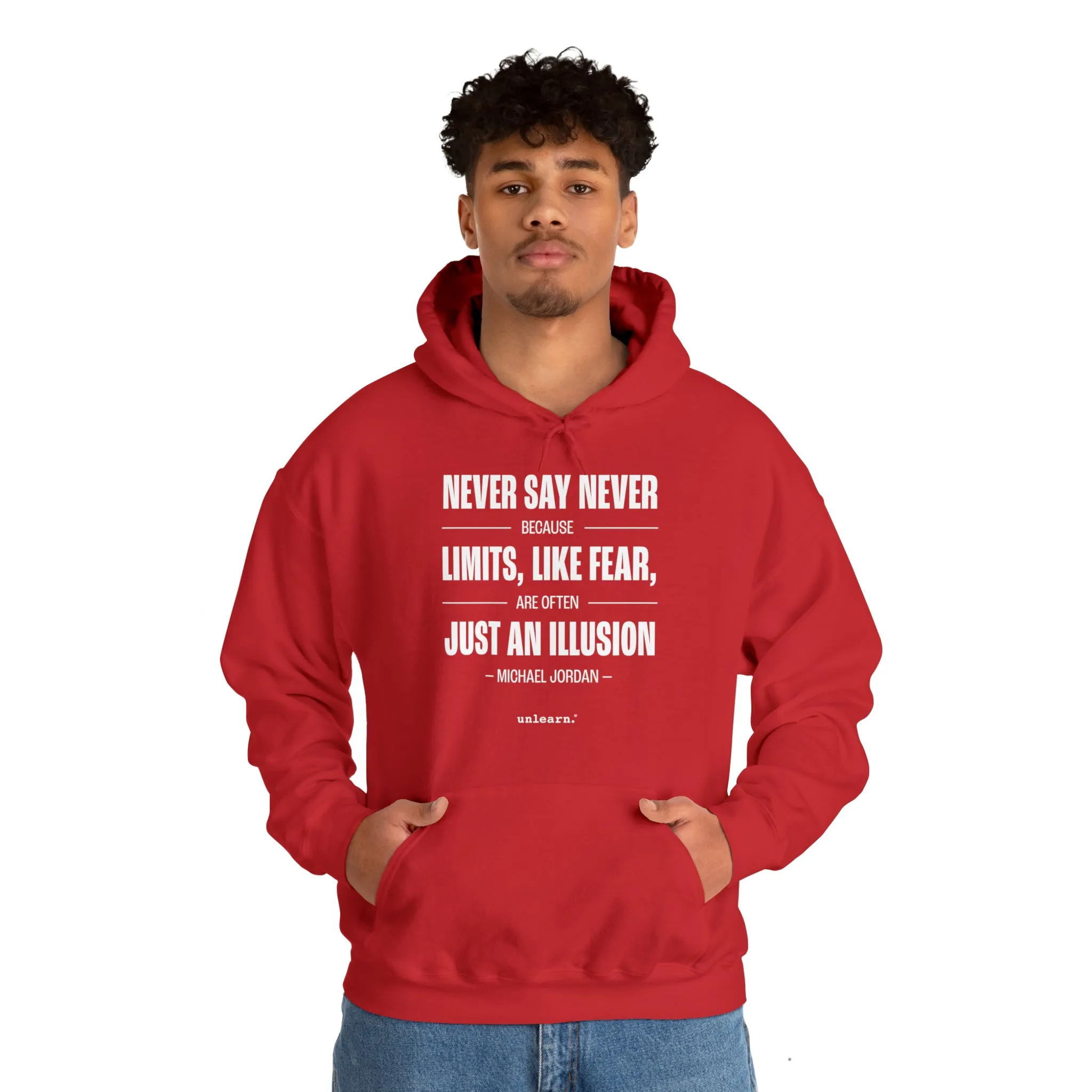 Never Say Never - Relaxed Fit Hoodie