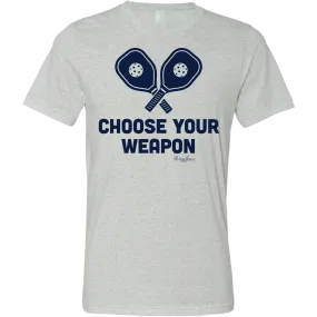 Pickleball Choose Your Weapon Unisex T-Shirt